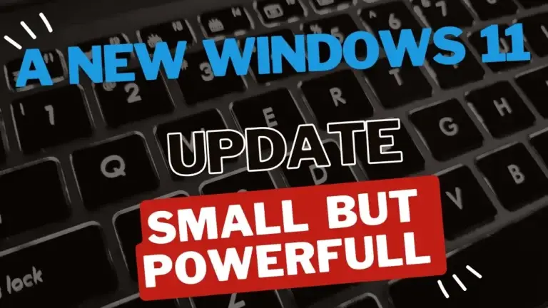 Windows 11 update. Small but powerfull